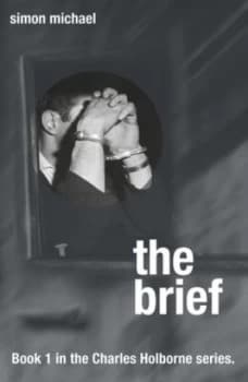 The Brief by Simon Michael Book