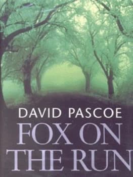 Fox on the Run by David Pascoe Hardback