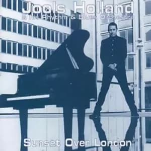 Sunset Over London by Jools Holland & His Rhythm & Blues Orchestra CD Album