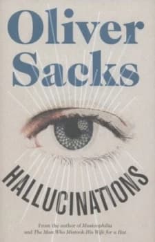 Hallucinations by Oliver Sacks Hardback