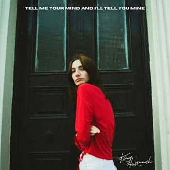 KING HANNAH - Tell Me Your Mind and I'll Tell You Mine CD