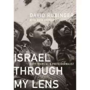 Israel through my lens by David Rubinger