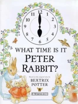 What Time Is It Peter Rabbit by Beatrix Potter Hardback