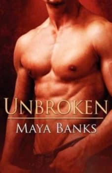 Unbroken by Maya Banks Paperback
