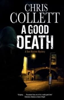 A Good Death by Chris Collett Hardback