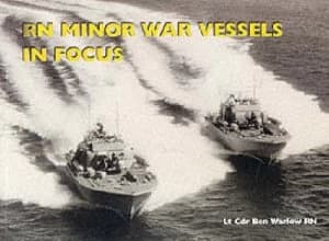 Rn Minor War Vessels in Focus by Ben Warlow Paperback