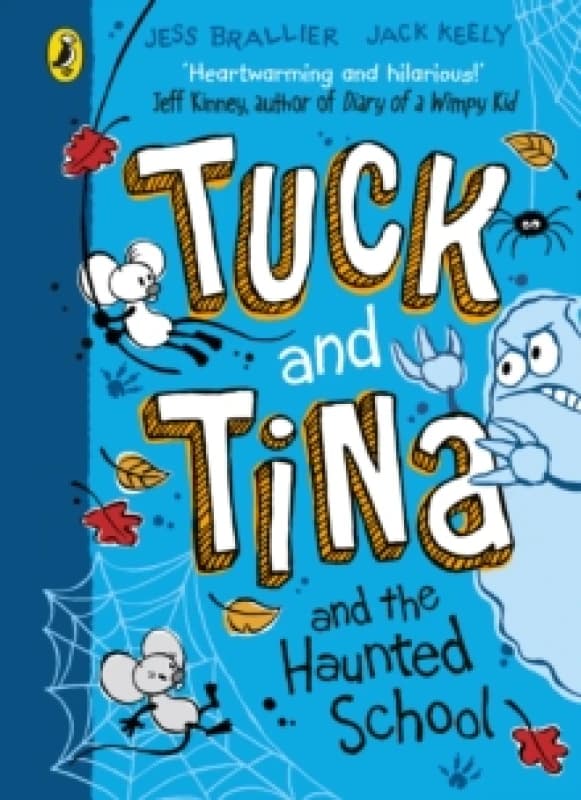 Tuck and Tina and the Haunted School Paperback / softback