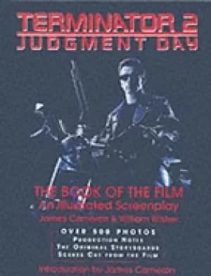 terminator 2 judgment day the book of the film an illustrated screenplay