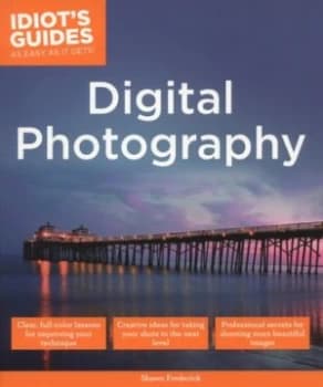 Digital Photography by Shawn Frederick Paperback