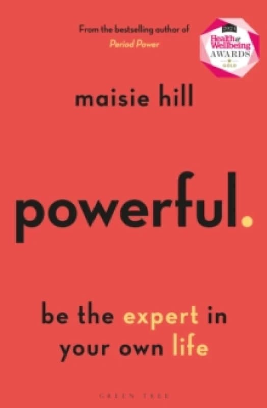 Powerful : Be the Expert in Your Own Life Paperback / softback