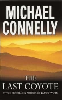 The Last Coyote by Michael Connelly Book