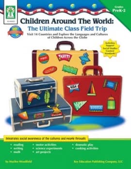 Children Around the World The Ultimate Class Field Trip Grades PK - 2 by Marilee Whiting Woodfield