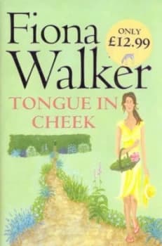 Tongue in Cheek by Fiona Walker Hardback