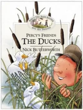 Percys Friends the Ducks by Nick Butterworth Paperback