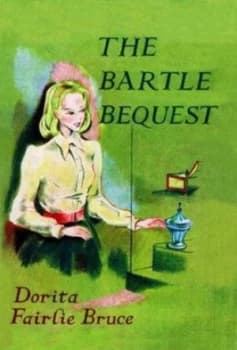 The Bartle Bequest by Dorita Fairlie Bruce Paperback