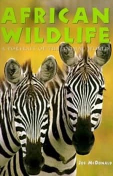 African Wildlife by Joe Mcdonald and Mary Ann Mcdonald Book