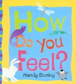 How Do You Feel by Mandy Stanley Book