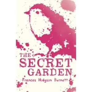 The Secret Garden by Frances Hodgson Burnett (Paperback, 320 pages, 2013)