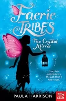 The crystal mirror by Paula Harrison