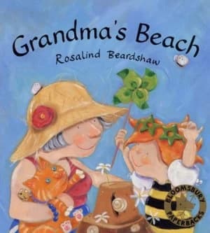 Grandmas Beach by Rosalind Beardshaw Paperback