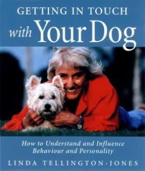 Getting in Touch with Your Dog by Linda Tellington-Jones and Gudrun Braun Book