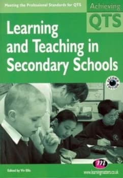 Learning and Teaching in Secondary Schools by Viv Ellis Book
