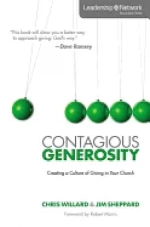 contagious generosity creating a culture of giving in your church