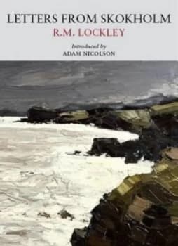 Letters from Skokholm by R.M Lockley Book