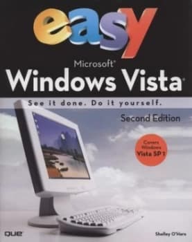 Easy Microsoft Windows Vista. by Shelley Ohara Paperback
