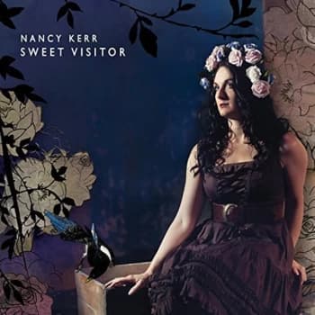 Nancy Kerr - Sweet Visitor CD