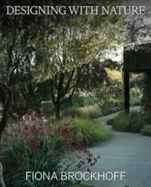 With Nature : The Landscapes of Fiona Brockhoff