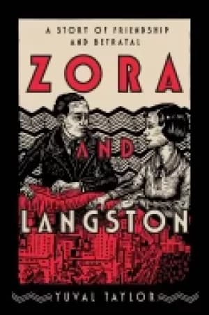 zora and langston a story of friendship and betrayal