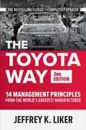 toyota way second edition 14 management principles from the worlds greates