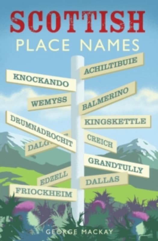 Scottish Place Names Paperback / softback