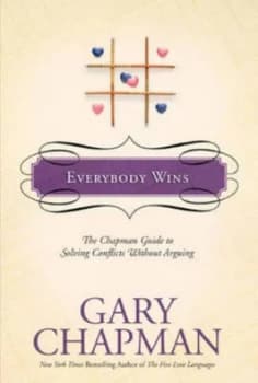 Everybody Wins by Gary D Chapman Book