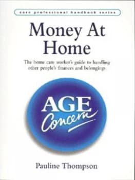Money at Home by Pauline Thompson and Age Concern England Paperback