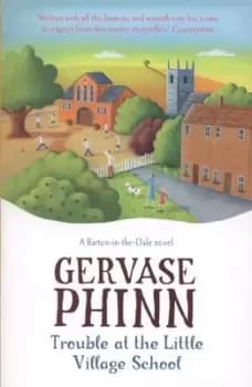 Trouble at the little village school - Gervase Phinn - Paperback - Used