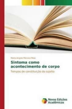Sintoma Como Acontecimento De Corpo by Marsico Maia Maria Angela Paperback