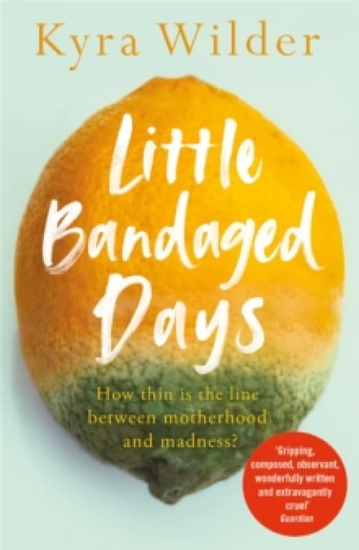 Little Bandaged Days Paperback / softback
