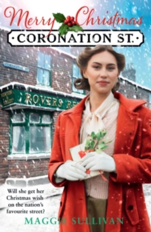 Merry Christmas Coronation Street. Paperback. By Maggie Sullivan Books