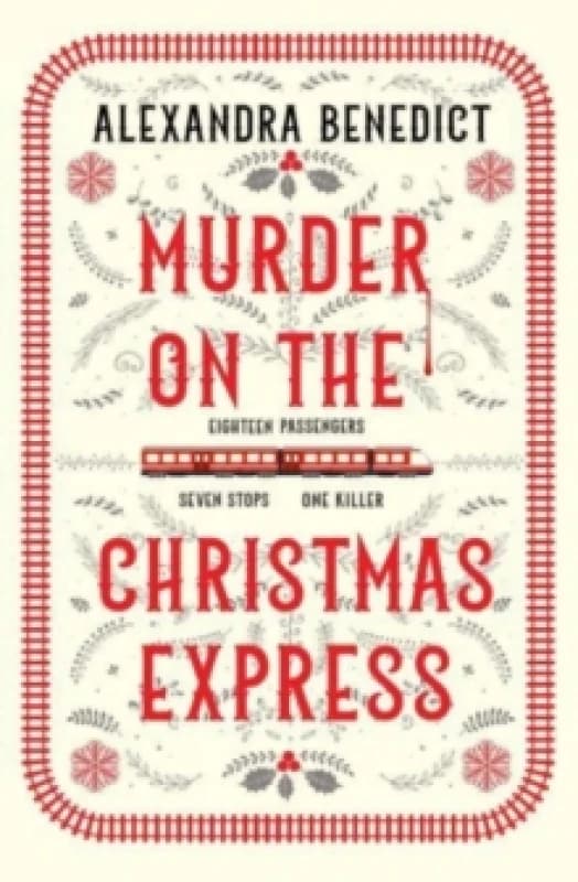 Murder On The Christmas Express : All aboard for the puzzling Christmas mystery of the year Paperback / softback