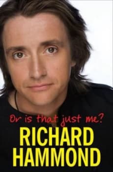 Or Is That Just Me by Richard Hammond Hardback