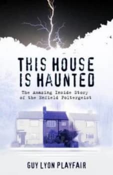 This House Is Haunted by Guy Lyon Playfair Paperback