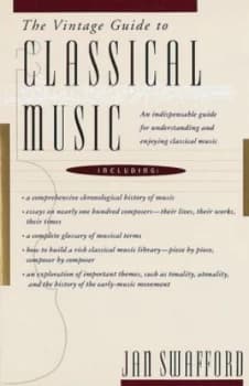 The Vintage Guide to Classical Music by Jan Swafford Paperback