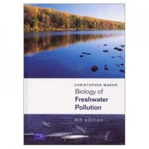 Biology of Freshwater Pollution by Christopher Mason Paperback