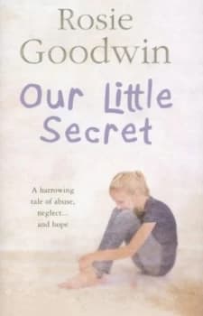 Our Little Secret by Rosie Goodwin Hardback
