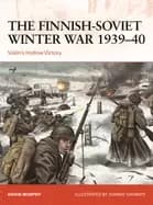 finnish soviet winter war 193940 stalins hollow victory