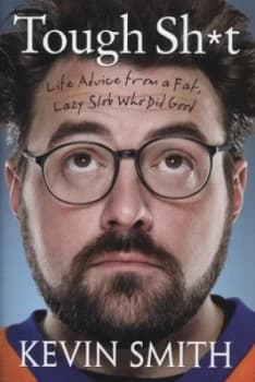 Tough Shit by Kevin Smith Hardback