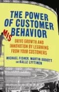 power of customer misbehavior drive growth and innovation by learning from