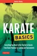 karate basics everything you need to get started in karate from basic punch
